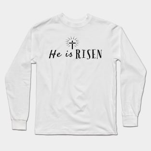 He Is Risen Cool Inspirational Easter Christian Long Sleeve T-Shirt